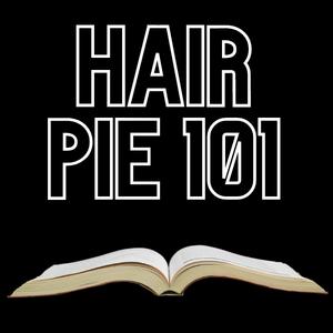 xxx erotica free story hair pie 101