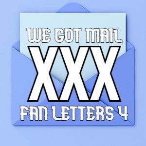 XXX Fan Letters