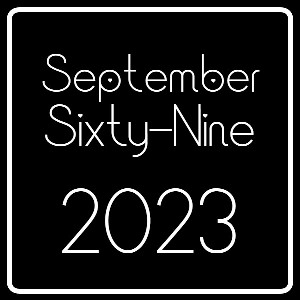September Sixty-Nine 2023