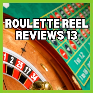 roulette reel reviews 13