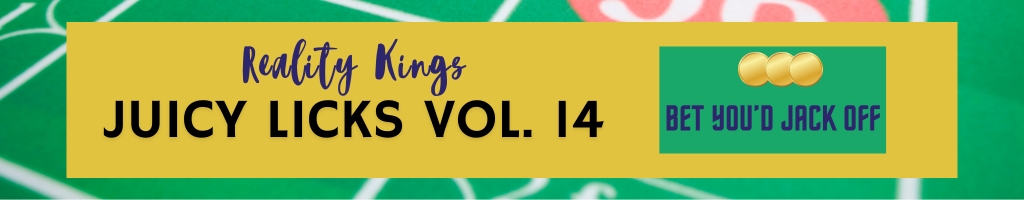 roulette reel reviews 14 juicy licks vol 14