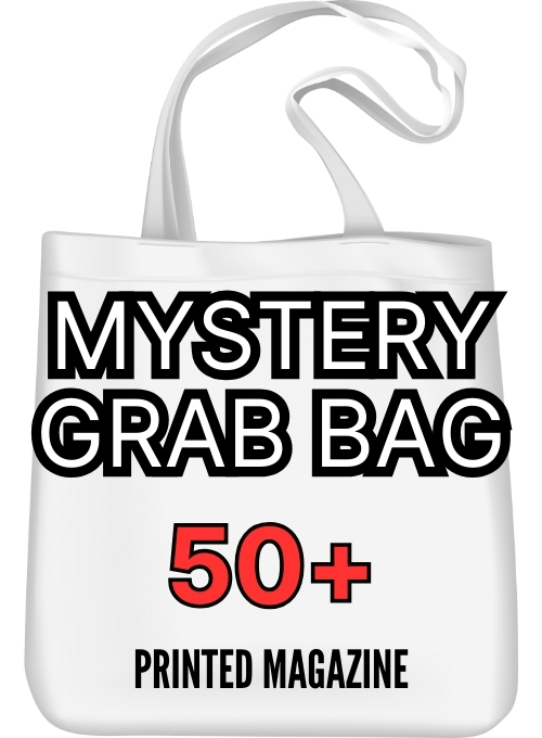 Grab Bag Printed Magazine – 50+