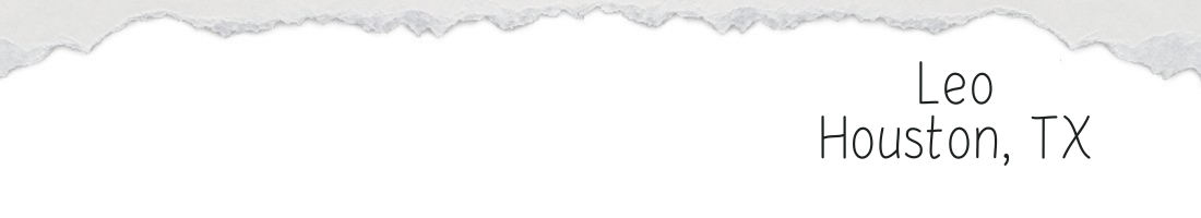 FanLetters13TOP_2_1100x200 fan letters 13 from leo in houston, tx