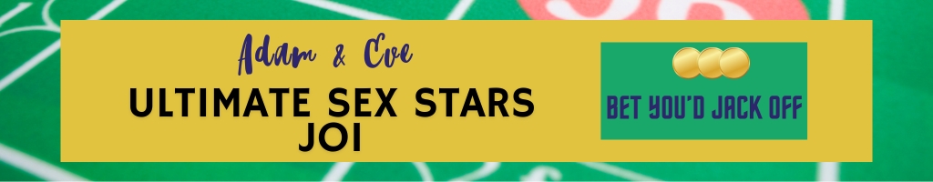 RouletteReelReviews17_UltimateSexStarsJOI_1024x200 roulette reel reviews 17 - Ultimate Sex Stars JOI by Adam & Eve