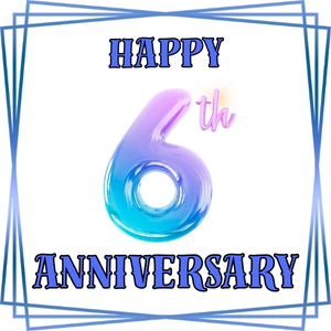 6-year anniversary