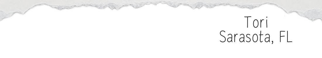 FanLetters18TOP_2_1100x200 fan letters 18 from Tori in Sarasota, Florida